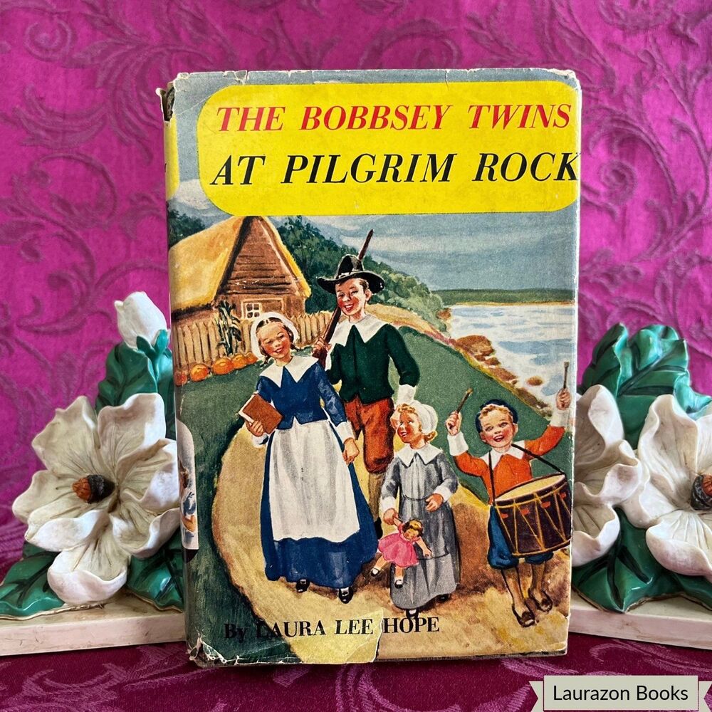 1956 The Bobbsey Twins at Pilgrim Rock by Laura Lee Hope, Vintage Book